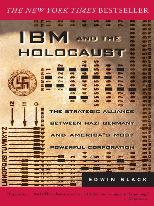 Title details for IBM and the Holocaust by Edwin Black - Wait list